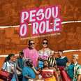 Pesou O Rolê