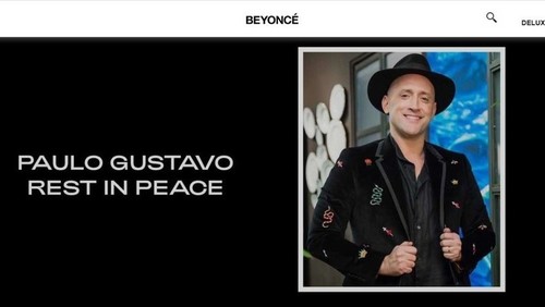 Beyoncé presta homenagem a Paulo Gustavo, que era muito fã da cantora