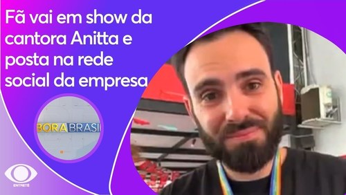 Fã vai em show da cantora Anitta e posta na rede social da empresa 