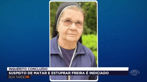 Freira morta no Paraná também foi estuprada, diz relatório da polícia