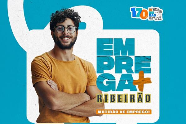 Emprega Mais Ribeirão oferece mais de mil vagas de emprego nesta sexta-feira (29) no Parque Tom Jobim