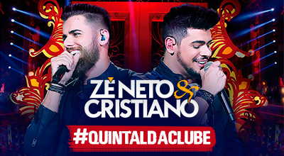 Zé Neto & Cristiano no #QuintaldaClube