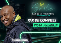 Par de Convites PISTA PREMIUM - Thiaguinho - Show Sorte [23/11]