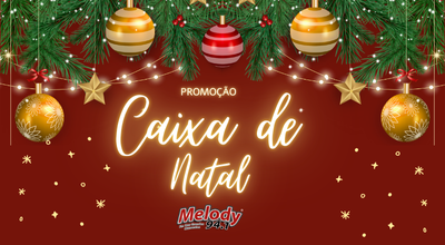 Caixa de Natal da Melody FM