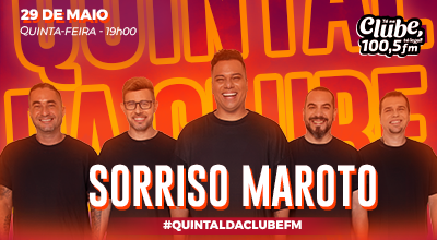 Sorriso Maroto no Quintal da Clube FM