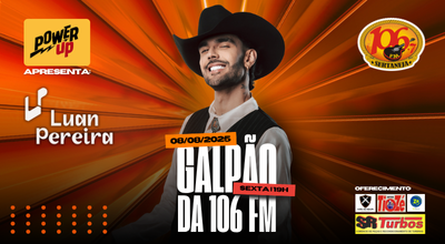 Galpão da 106 FM com Luan Pereira