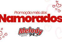 Promoção Mês dos Namorados Melody FM