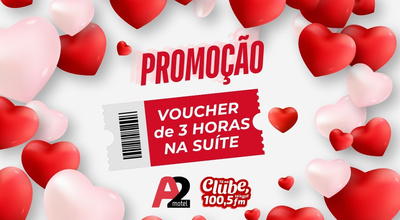 Promoção Voucher de 3 horas na suíte do A2 Motel