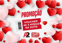 Promoção Voucher de 3 horas na suíte do A2 Motel