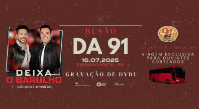 BUSÃO DA 91 - JOÃO BOSCO E VINICIUS