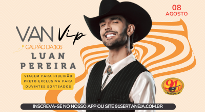 VAN VIP GALPÃO COM LUAN PEREIRA
