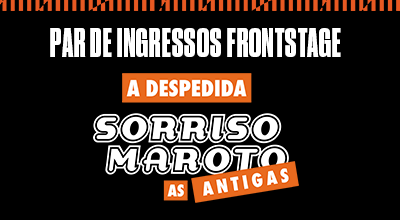 Par de Ingressos - Sorriso As Antigas - A DESPEDIDA