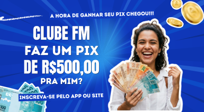 CLUBE FAZ UM PIX DE R$500,00 PRA MIM?