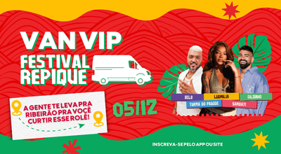 VAN VIP FESTIVAL REPIQUE