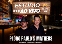 Estúdio AO VIVO- Pedro Paulo e Matheus