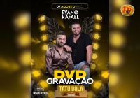 Par de ingressos | Gravação do DVD Ryan & Rafael | 07 de agosto