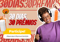 Promoção 30 dias, 30 prêmios